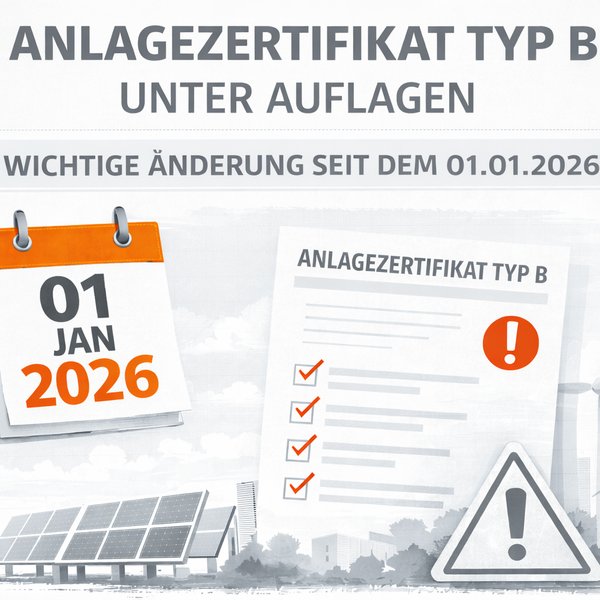 Anlagenzertifikat unter Auflagen